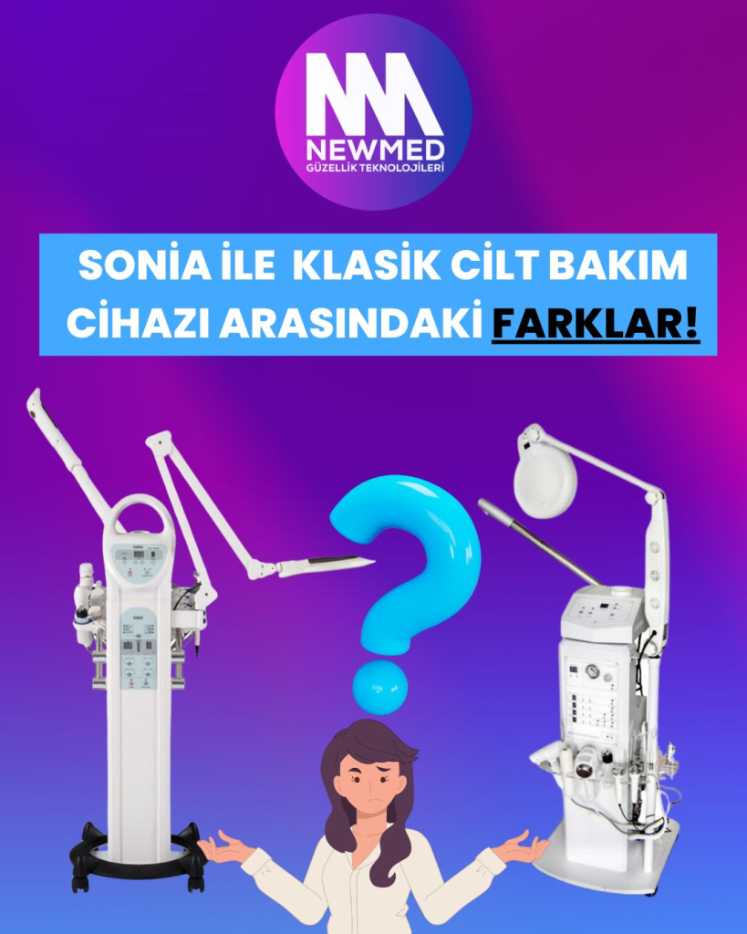 Sonia ile Klasik Cilt Bakım Cihazı Arasındaki Farklar