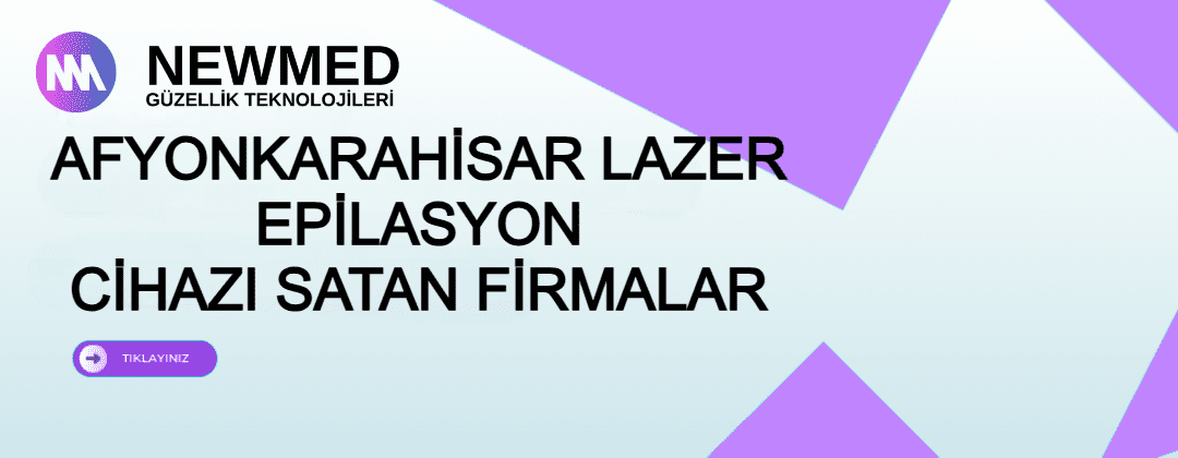 Afyonkarahisar lazer epilasyon cihazı