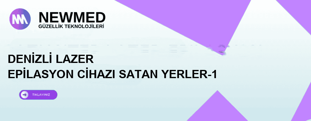 denizli lazer epilasyon cihazı