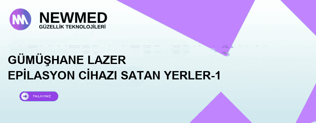 gümüşhane lazer epilasyon cihazı